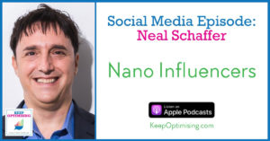 Social Media: How to use Nano Influencers to grow your sales with Neal Schaffer