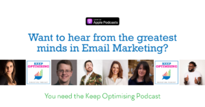 Email Marketing on the Keep Optimising Podcast