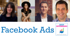facebook ads on the keep optimising podcast