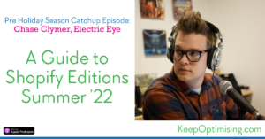 Chase Clymer Electric Eye Shopify Editions Update