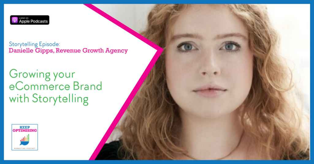 Danielle Gipps Revenue Growth Agency Storytelling